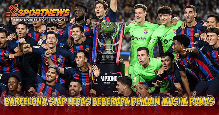 Barcelona Siap Lepas Beberapa Pemain Musim Panas
