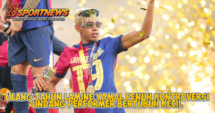 Ulang Tahun Lamine Yamal Penuh Kontroversi