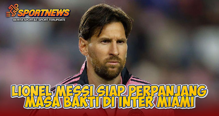 Lionel Messi Siap Perpanjang Masa Bakti di Inter Miami