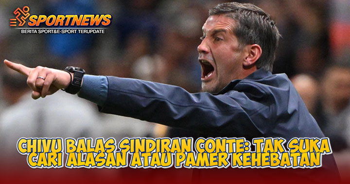 Chivu Balas Sindiran Conte: Tak Suka Cari Alasan atau Pamer Kehebatan